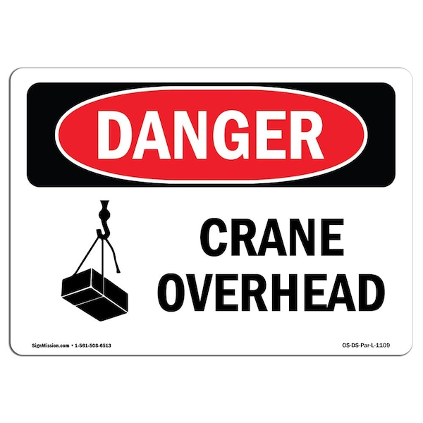 Safety Sign, OSHA Danger, 7" Height, Aluminum, Crane Overhead, Landscape